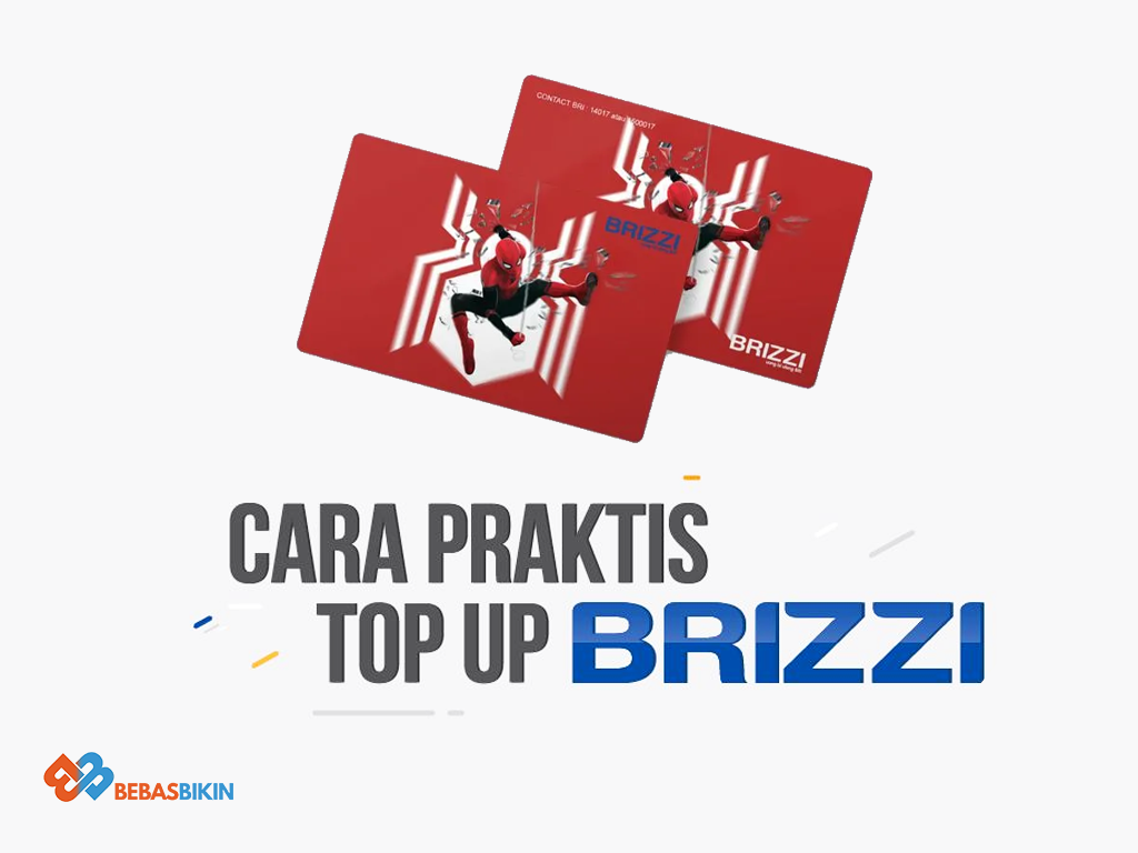 Mudahnya Cara Top Up Saldo Brizzi BRI, Cepat dan Praktis! 3 Tumnile brizzi
